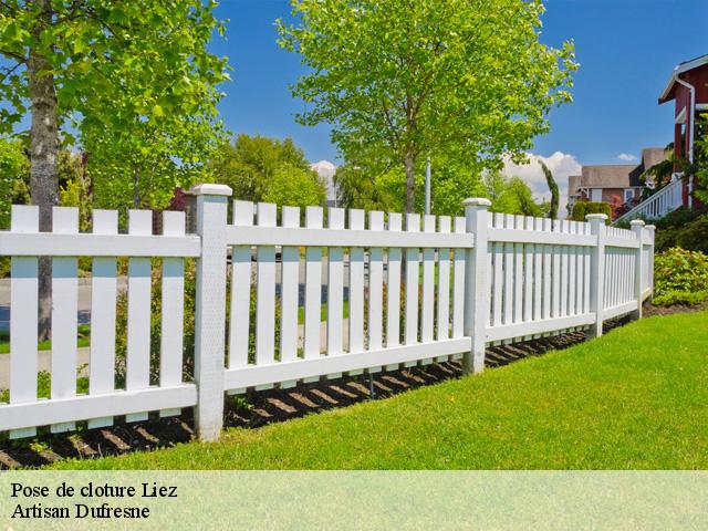Pose de cloture liez-02700 Artisan Dufresne